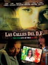 Las Calles Del D.F. (The Streets Of Mexico City)